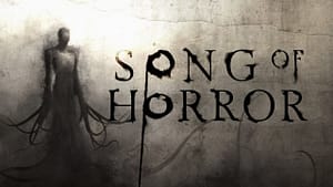 Read more about the article Song of Horror