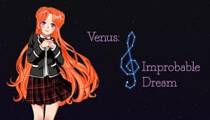 Read more about the article Venus: Improbable Dream