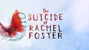 Read more about the article The Suicide Of Rachel Foster