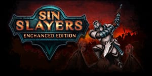 Read more about the article Sin Slayers Enhanced Edition